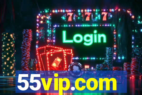 55vip.com