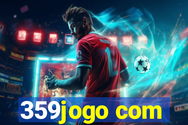 359jogo com