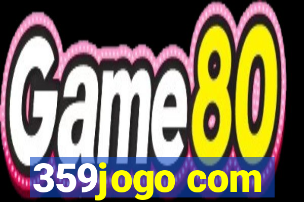 359jogo com