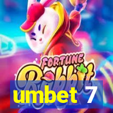 umbet 7