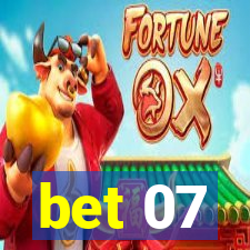 bet 07