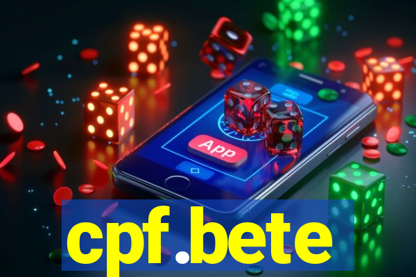 cpf.bete