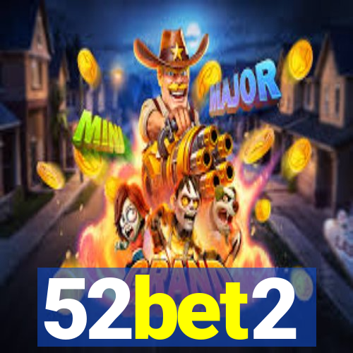 52bet2