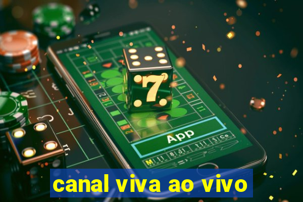 canal viva ao vivo