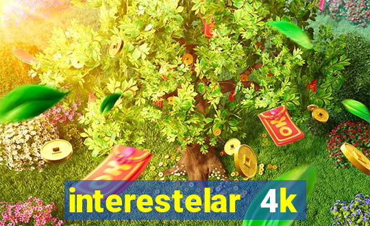 interestelar 4k dublado torrent