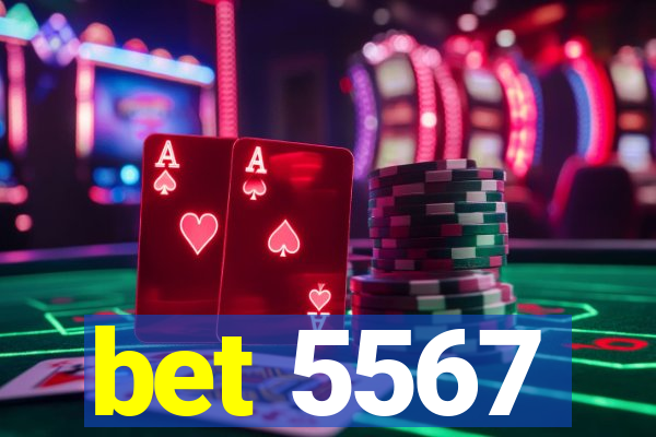 bet 5567