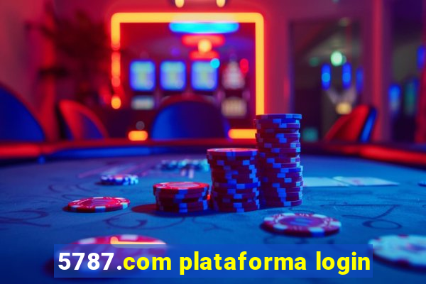 5787.com plataforma login