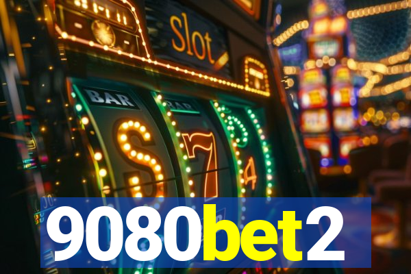 9080bet2