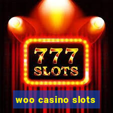 woo casino slots