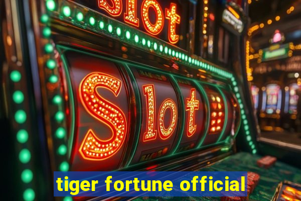 tiger fortune official