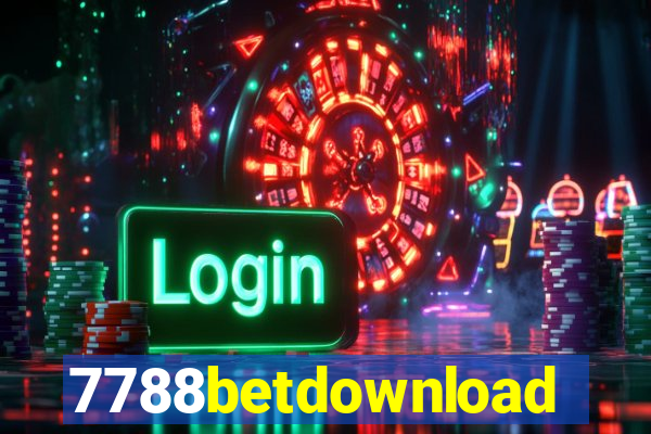 7788betdownload