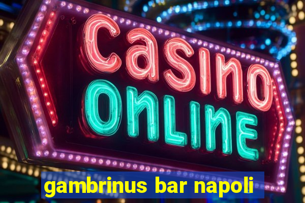 gambrinus bar napoli