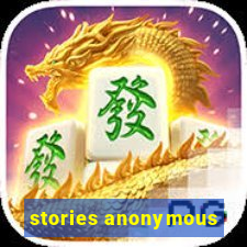 stories anonymous