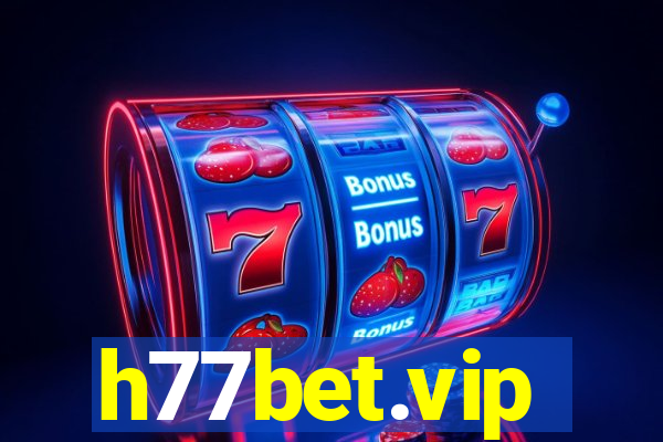 h77bet.vip