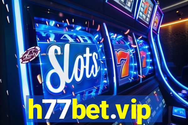 h77bet.vip