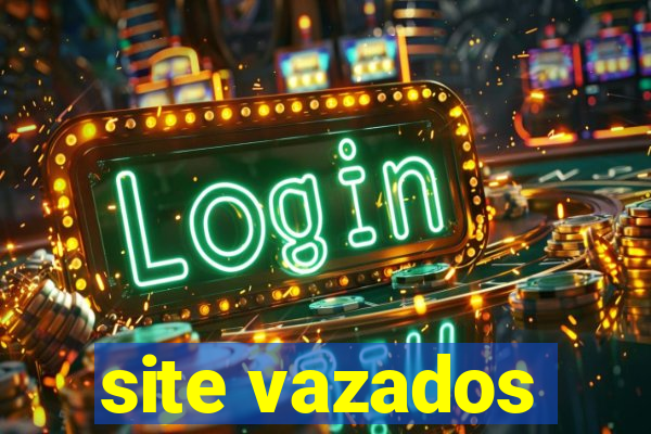 site vazados