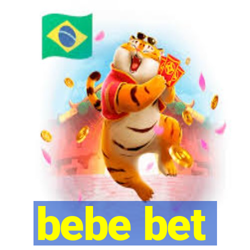 bebe bet