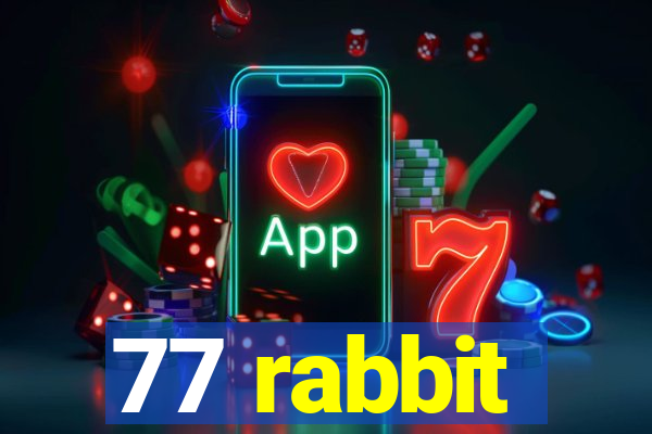 77 rabbit