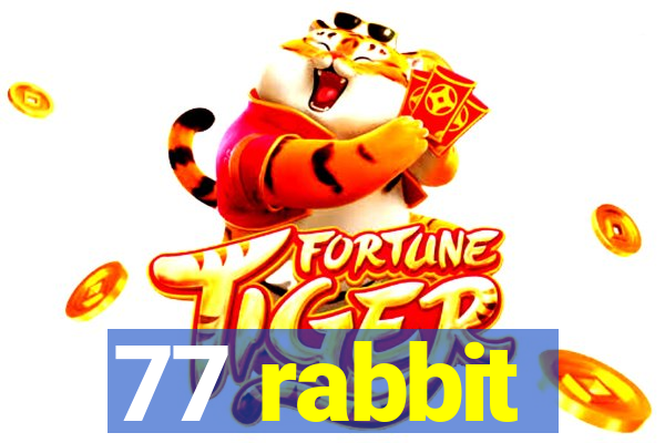 77 rabbit