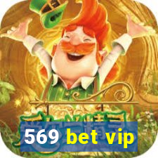 569 bet vip