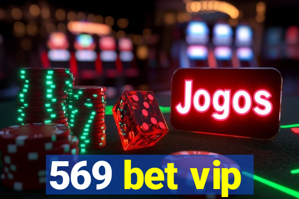 569 bet vip