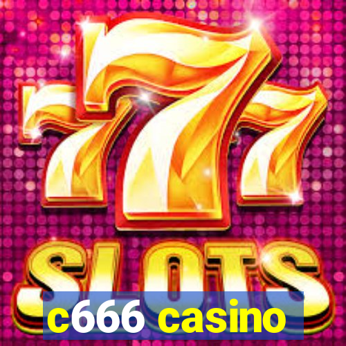 c666 casino