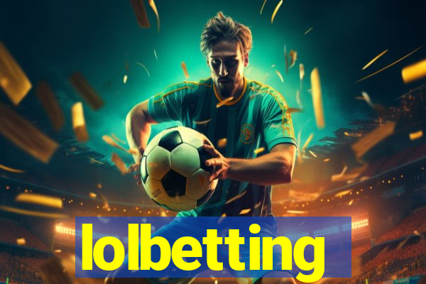 lolbetting