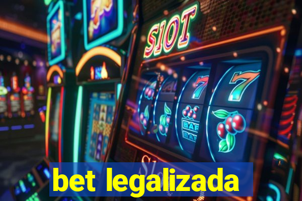 bet legalizada