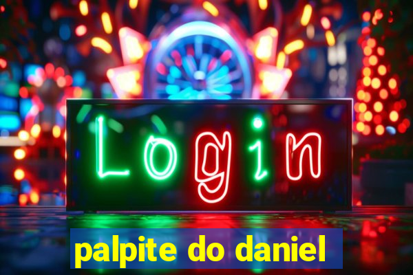 palpite do daniel