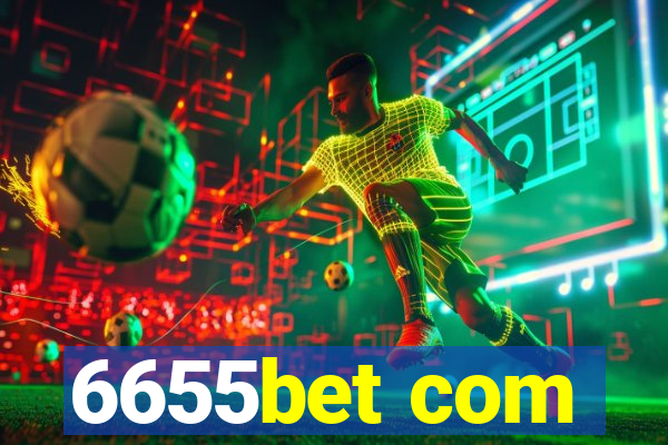 6655bet com