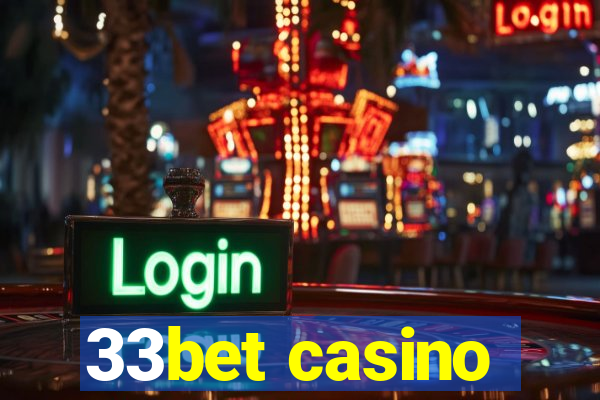 33bet casino