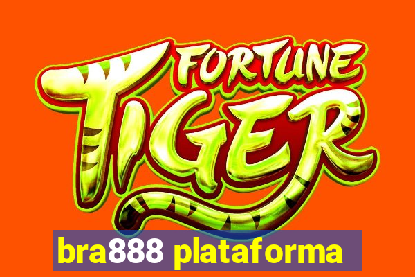 bra888 plataforma