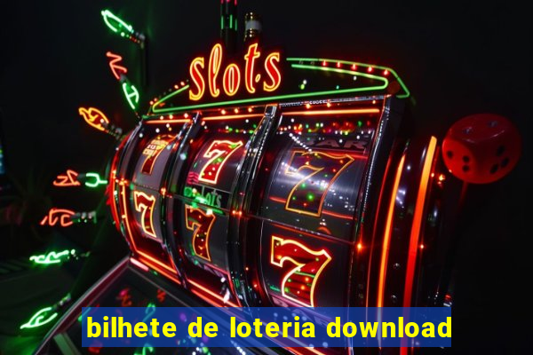 bilhete de loteria download