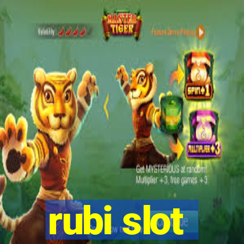 rubi slot