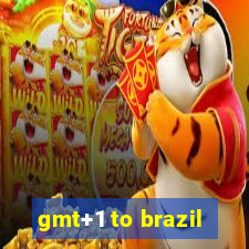 gmt+1 to brazil