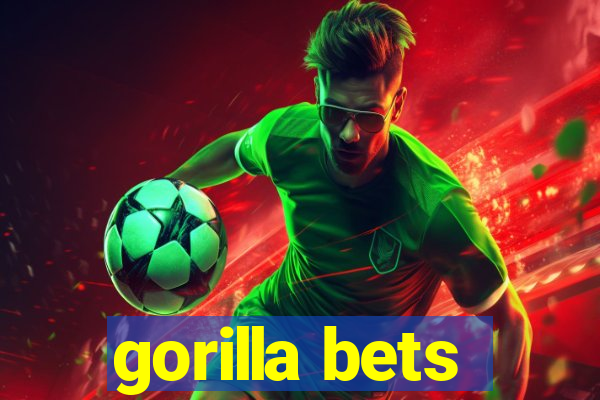 gorilla bets