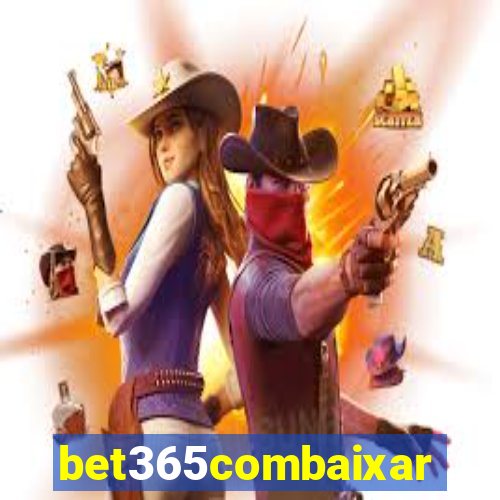 bet365combaixar