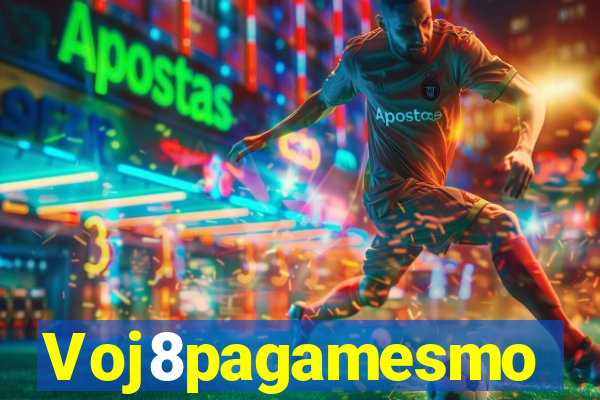 Voj8pagamesmo