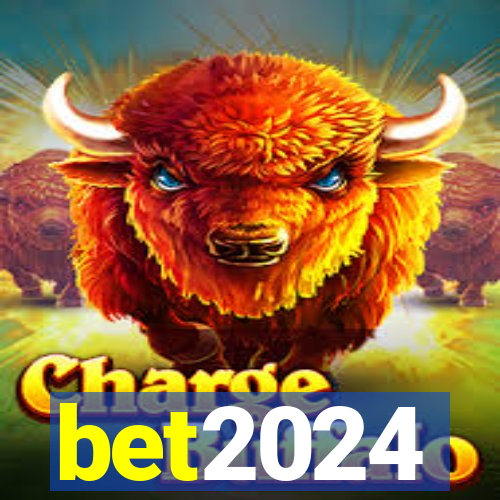 bet2024