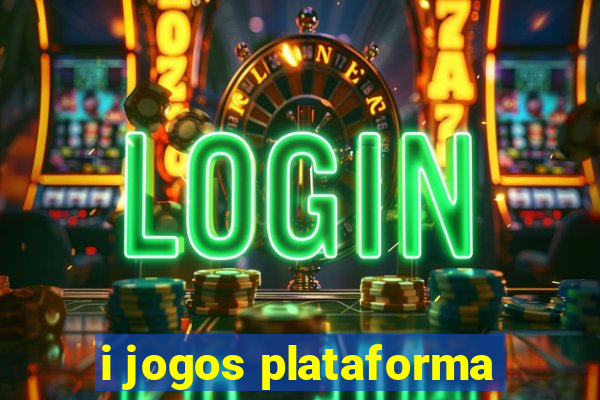 i jogos plataforma