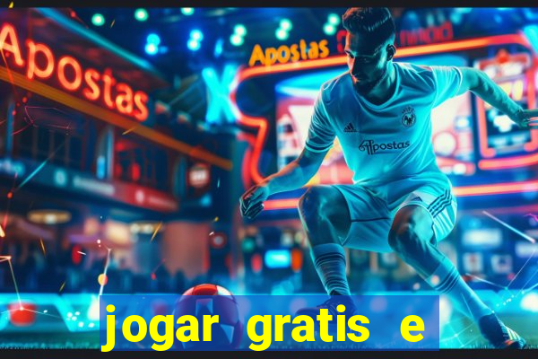 jogar gratis e ganhar dinheiro