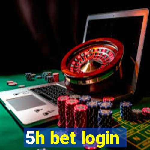 5h bet login