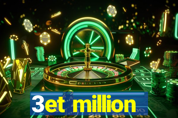 3et million