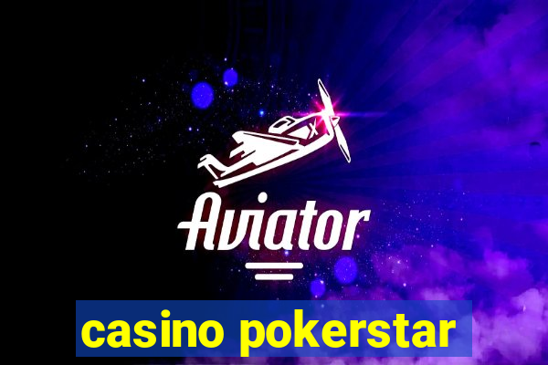 casino pokerstar