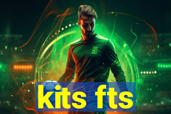 kits fts