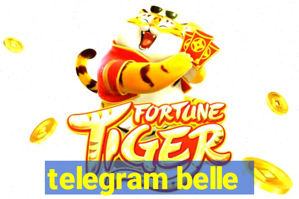 telegram belle