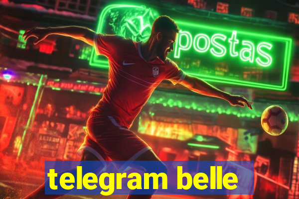 telegram belle