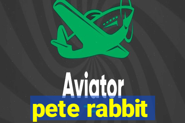 pete rabbit