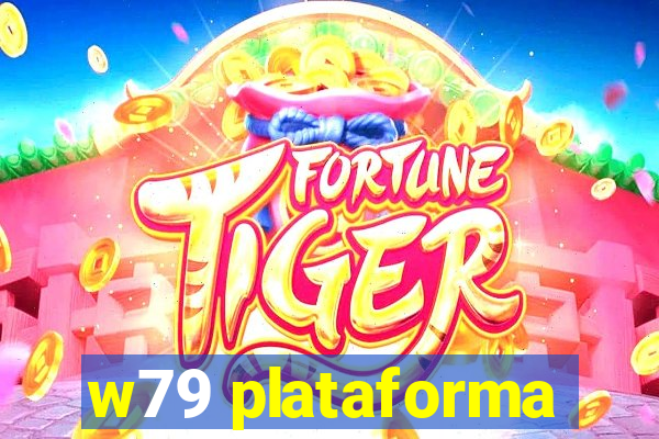 w79 plataforma