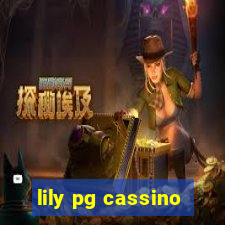 lily pg cassino